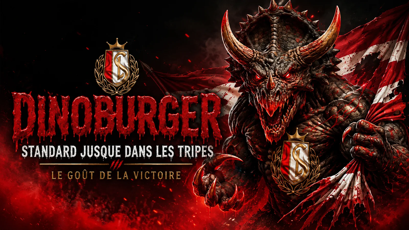 Dinoburger et Standard de Liège — Le goût de la victoire